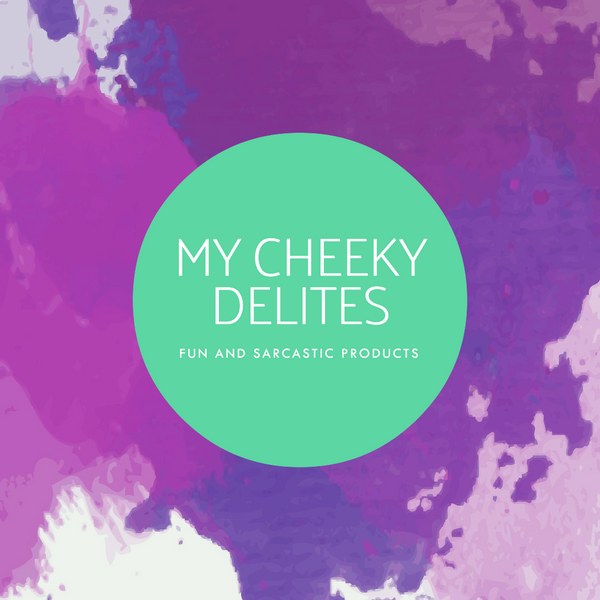 My Cheeky Delites